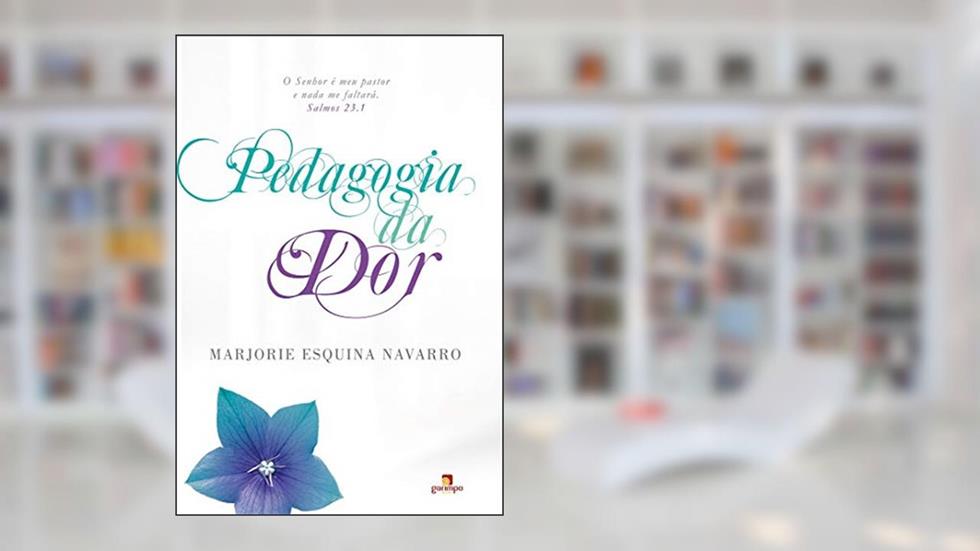Pedagogia da dor, do autor Marjorie Esquina Navarro