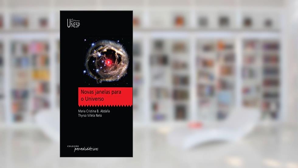 Novas janelas para o universo (Paradidáticos), do autor Thyrso Villela Neto