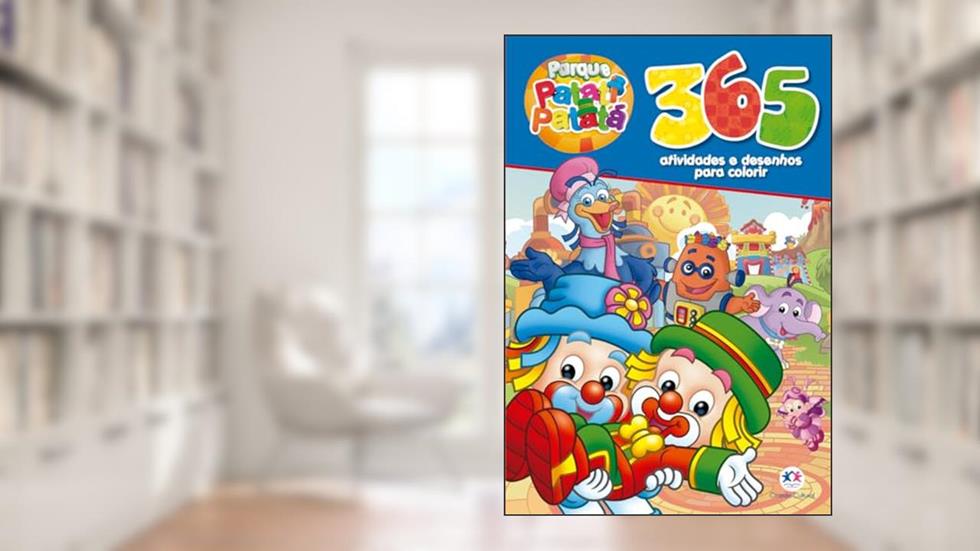 Patati Patatá - 365 atividades e desenhos para colorir: Atividades e Desenhos pra Colorir, do autor Ciranda Cultural