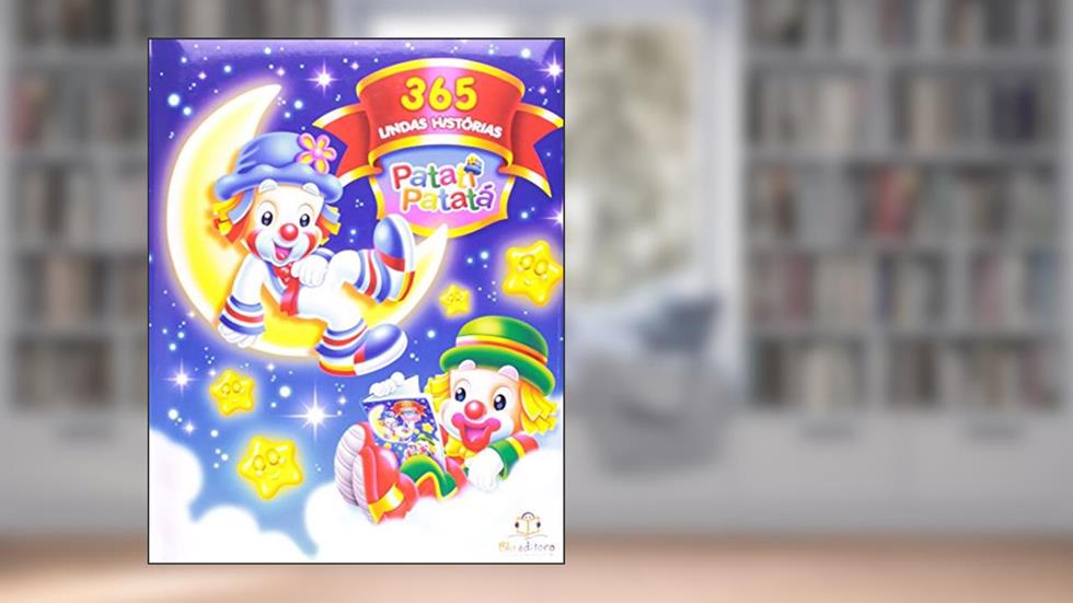 365 Lindas Histórias. Patati Patatá, do autor Vários Autores