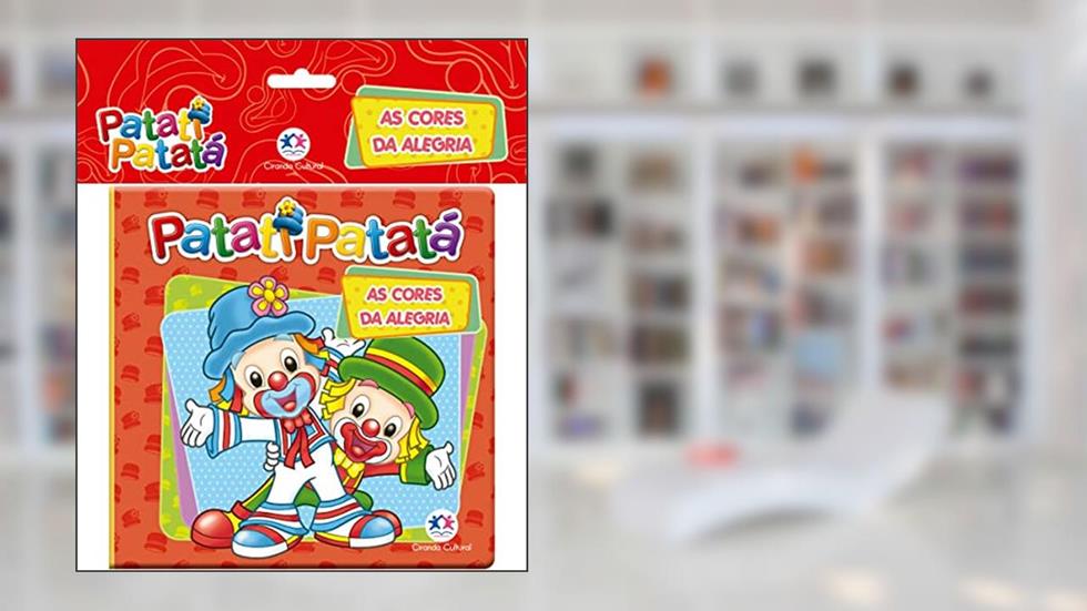 Patati Patatá - As cores da alegria, do autor Ciranda Cultural