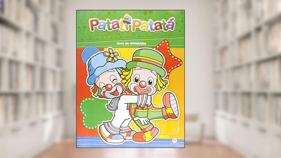 Patati Patatá - Livro de atividades, do autor Ciranda Cultural