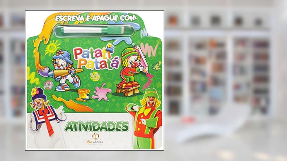 Escreva e Apague com Patati Patata. Atividades, do autor Vários Autores