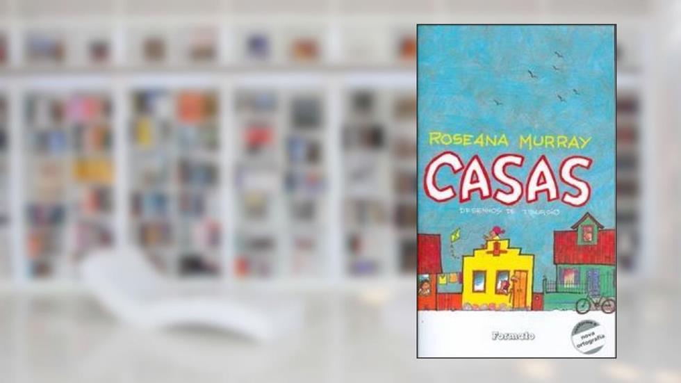 Casas, do autor Roseana Murray