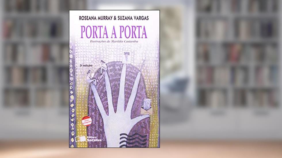 Porta a porta, do autor Roseana Murray; Suzana Vargas