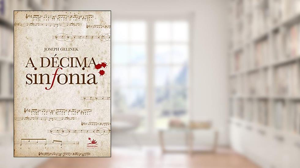 A décima sinfonia, do autor Joseph Gelinek