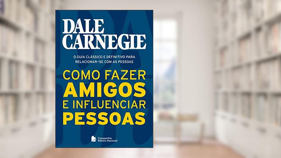 Como Fazer Amigos e Influenciar Pessoas - Bolso, do autor Dale Carnegie