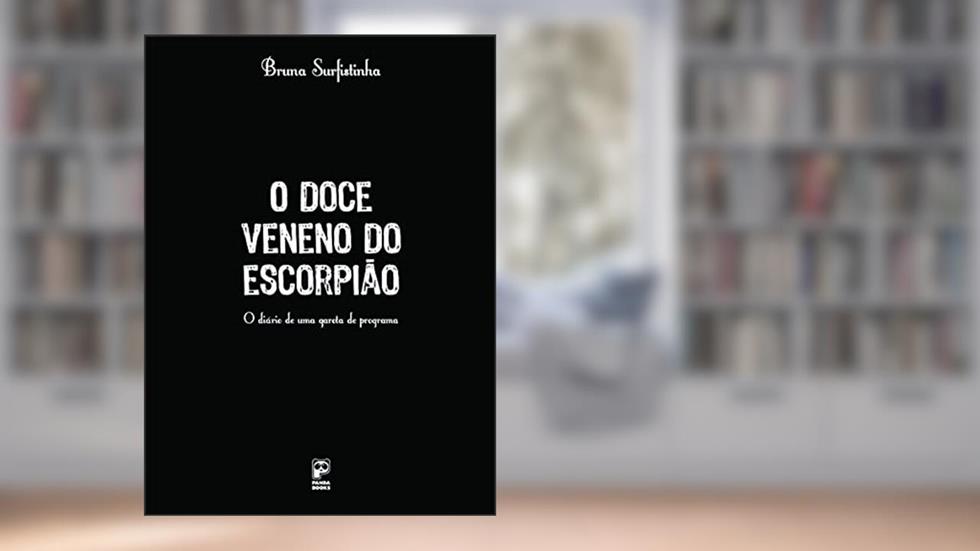 O Doce Veneno do Escorpião, do autor Bruna Surfistinha