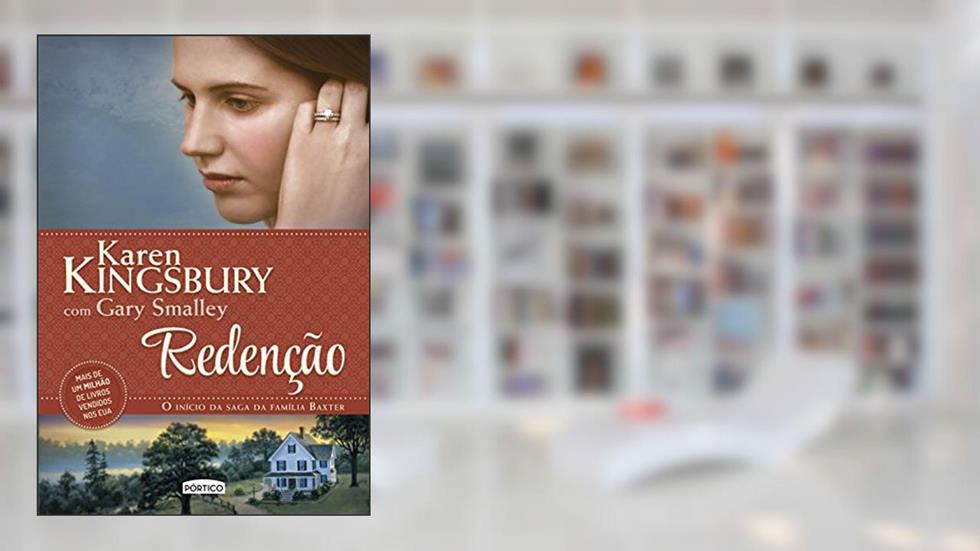 Redenção - Volume 1, do autor Karen Kingsbury; Gary Smalley