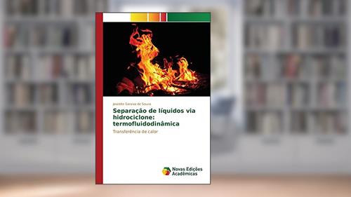 Capa de Separação de líquidos via hidrociclone: termofluidodinâmica, do autor de Souza Josedite Saraiva