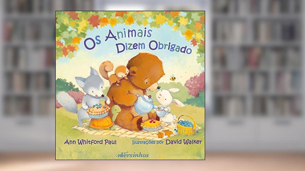 Os Animais Dizem Obrigado, do autor Ann Whitford