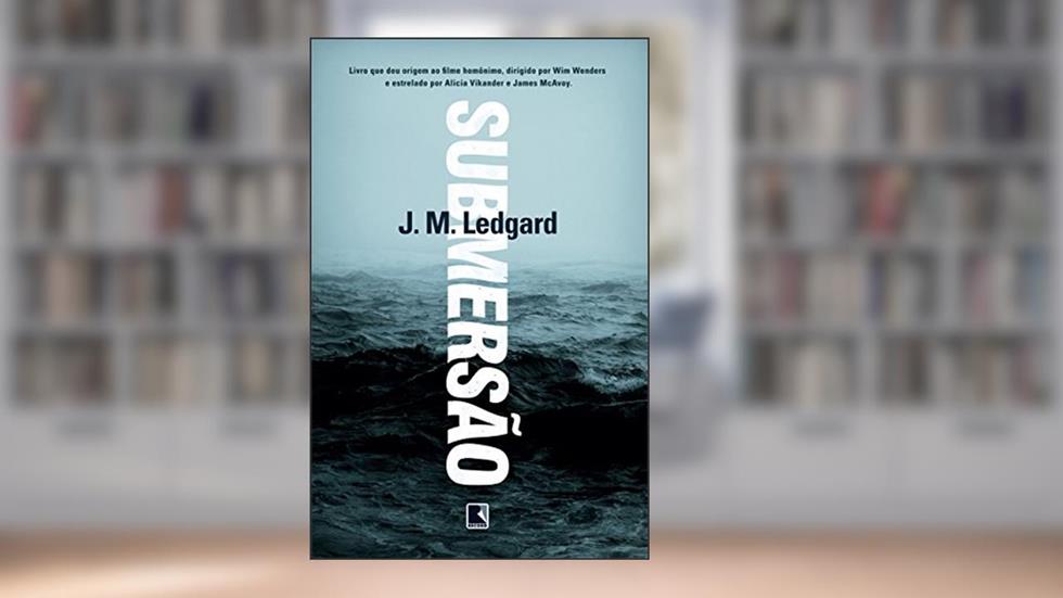 Submersão, do autor J. M. Ledgard