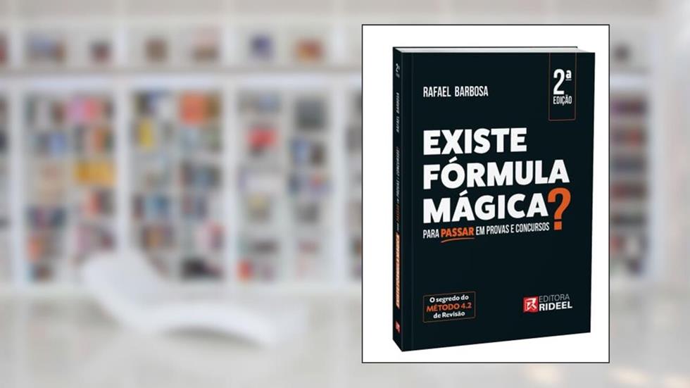 Capa de Existe Fórmula Mágica Para Passar Em Provas E Concursos - 2ª Edição (2022), do autor Rafael Barbosa