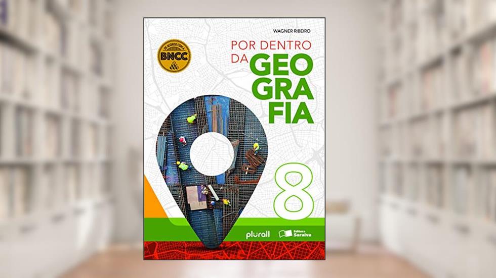 Por dentro da Geografia 8º ano, do autor Wagner Costa Ribeiro