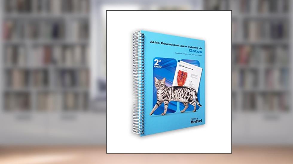 Atlas Educacional para Tutores de Gatos, do autor Maria Luisa Palmero Colado