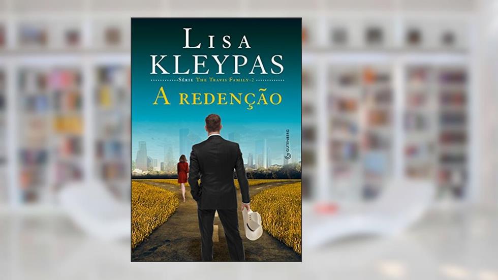 A Redenção, do autor Lisa Kleypas