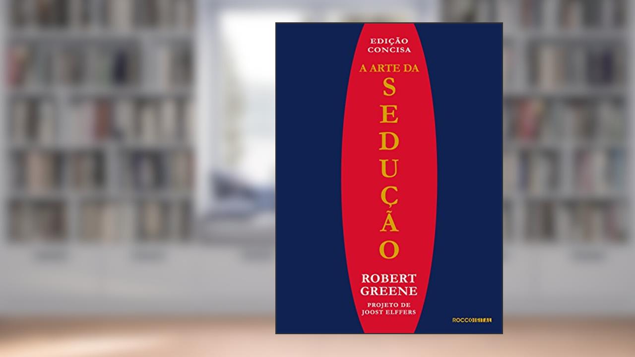 Capa de A arte da sedução: Edição concisa, do autor Robert Greene