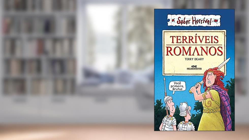 Terríveis romanos, do autor Terry Deary