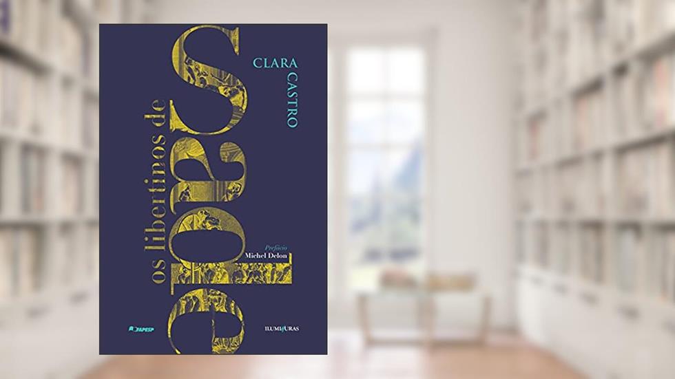 Os Libertinos de Sade, do autor Clara Castro