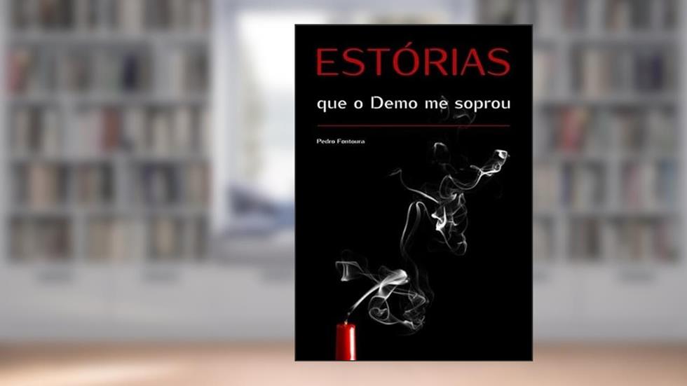 Estorias que o Demo Me Soprou, do autor Pedro Fontoura