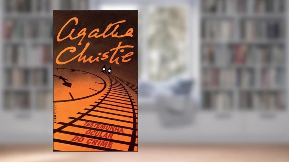 Testemunha Ocular do Crime, do autor Agatha Christie
