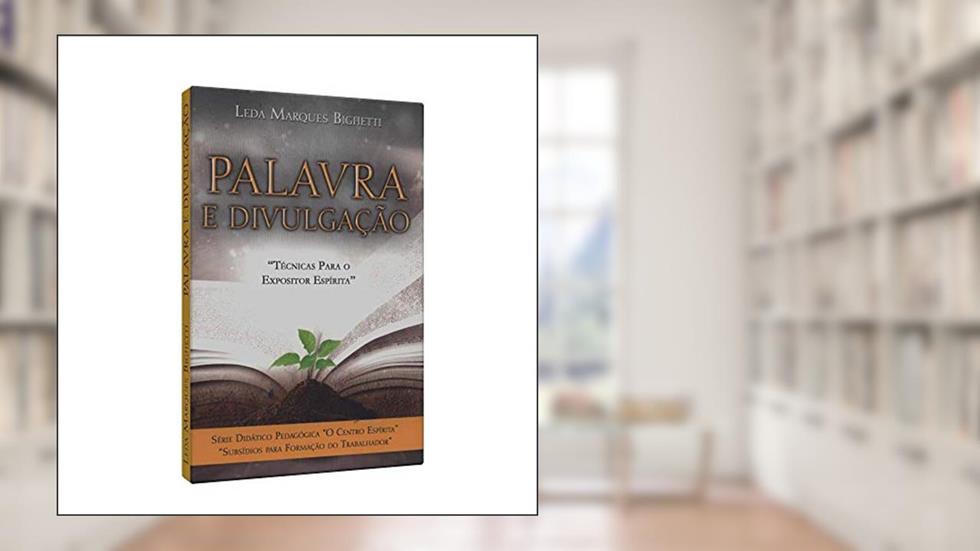 Palavra e Divulgação, do autor Leda Marques Bighetti