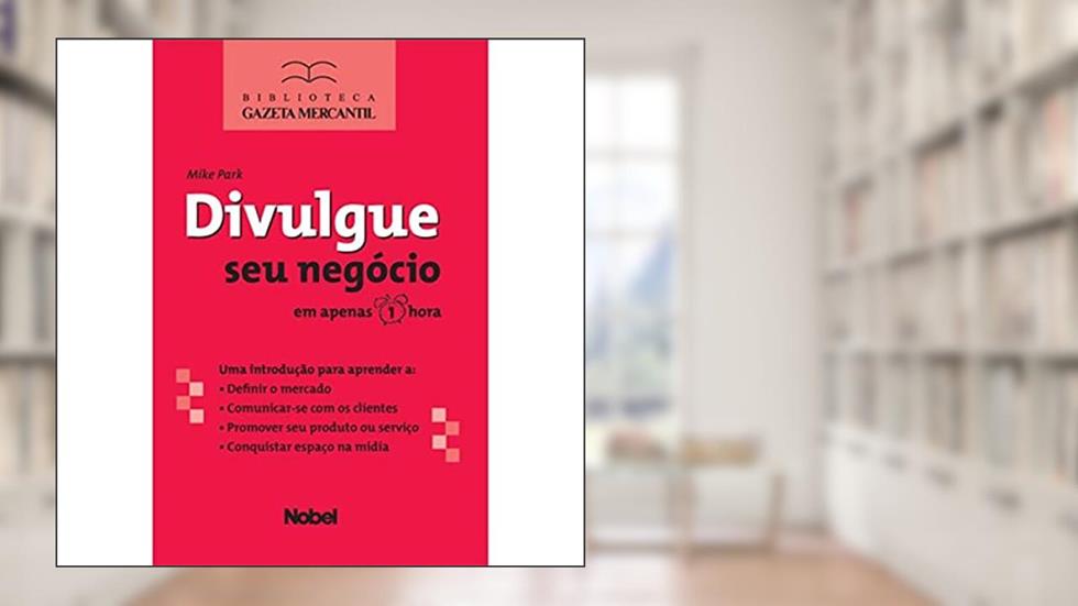 Divulgue seu negócio, do autor Mike Park