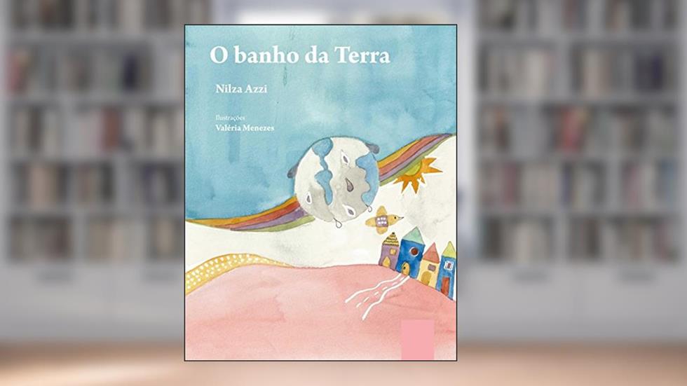 O Banho da Terra, do autor Nilza Azzi
