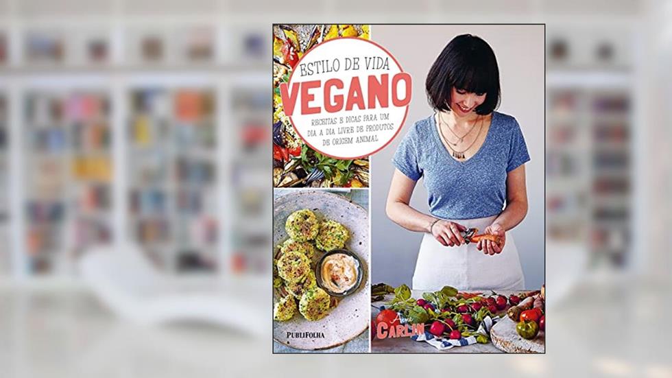 Estilo de Vida Vegano, do autor Aline Carlin