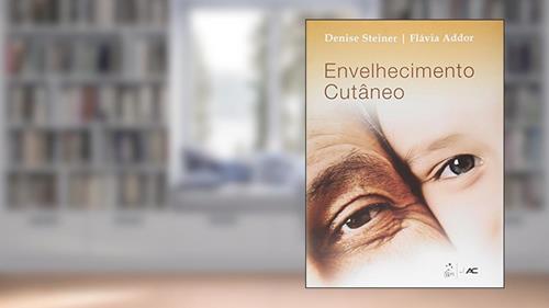 Capa de Envelhecimento Cutâneo, do autor DENISE STEINER