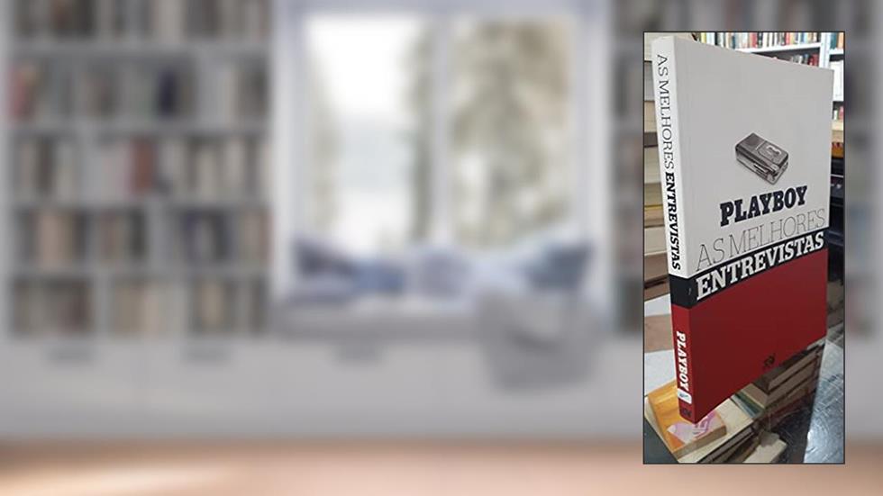 Playboy - As Melhores Entrevistas, do autor Luiz Rivoiro