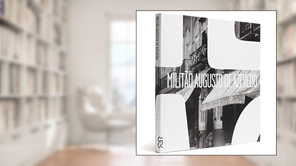 Militão Augusto de Azevedo, do autor Militão Augusto Azevedo