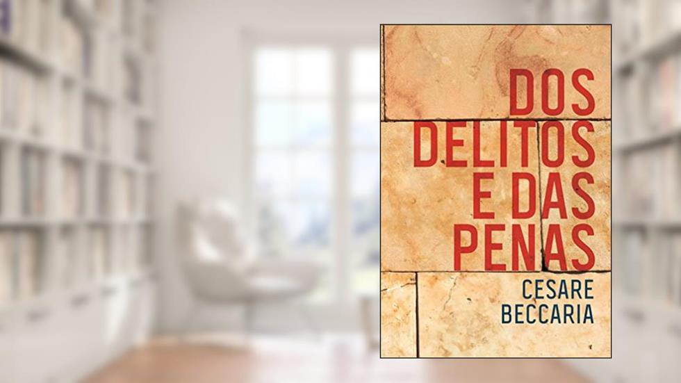 Dos delitos e das penas, do autor Cesare Beccaria