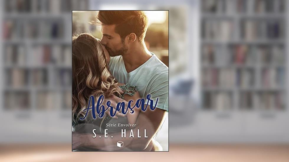 Abraçar (Envolver Livro 2), do autor S.E. Hall