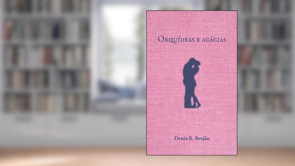 Orquídeas e Acácias, do autor Denis R. Brejão