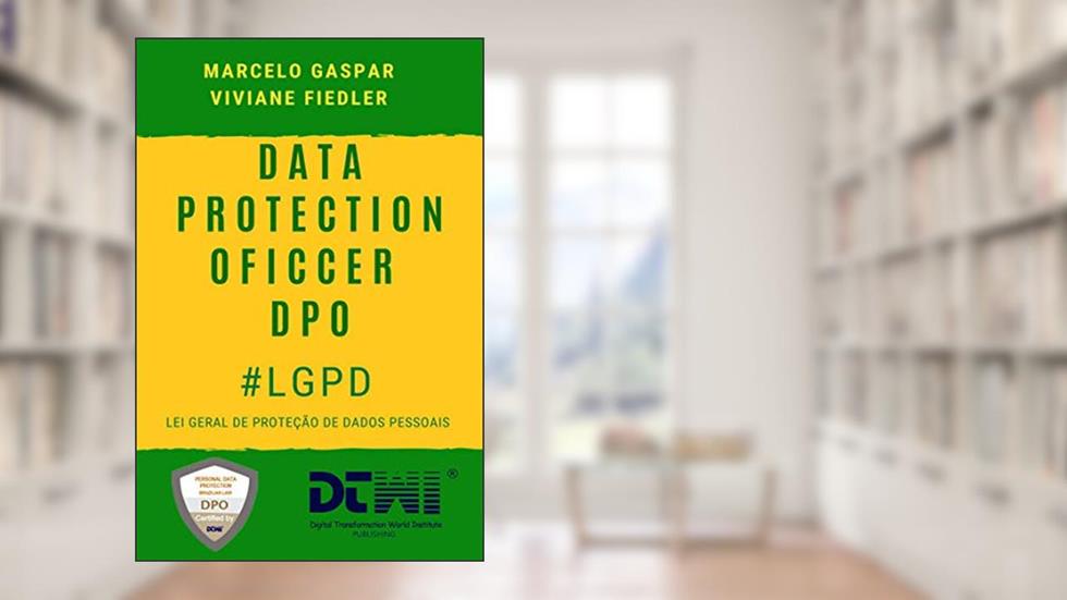 Data Protection Officer DPO #LGPD, do autor Marcelo Gaspar