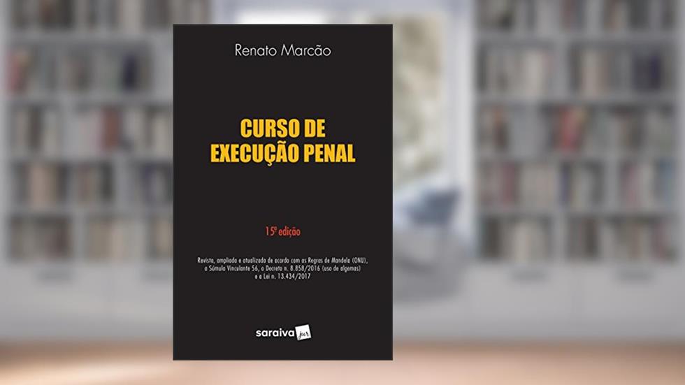 Curso de Execução Penal, do autor Renato Marcão