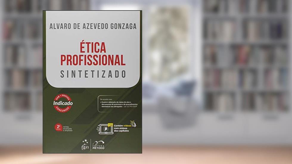 Ética Profissional - Sintetizado, do autor Alvaro de Azevedo Gonzaga