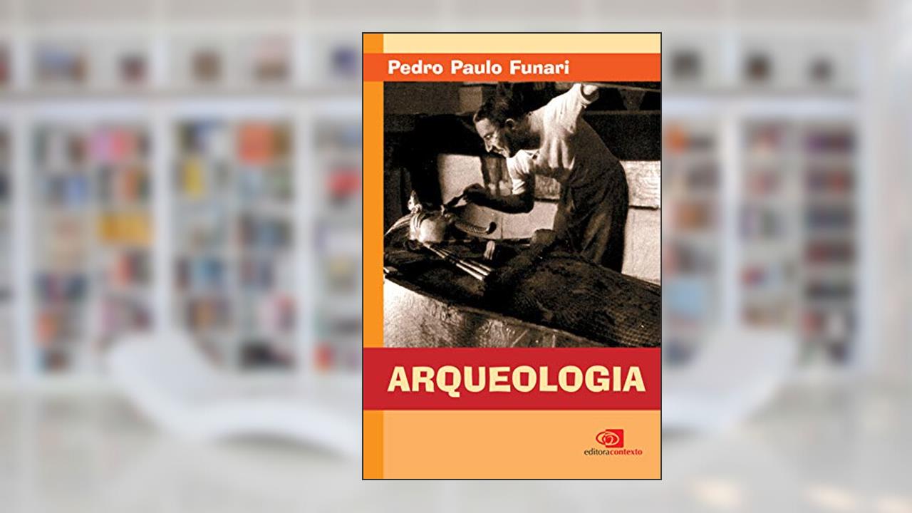 Capa de Arqueologia, do autor Pedro Paulo Funari