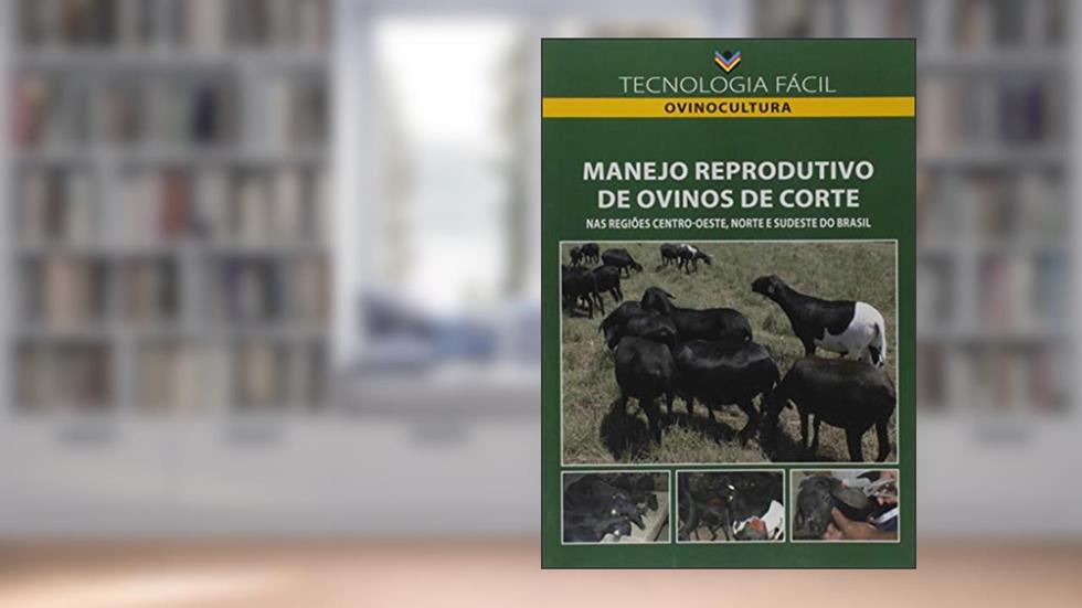 Manejo Reprodutivo de Ovinos de Corte, do autor Vários Autores