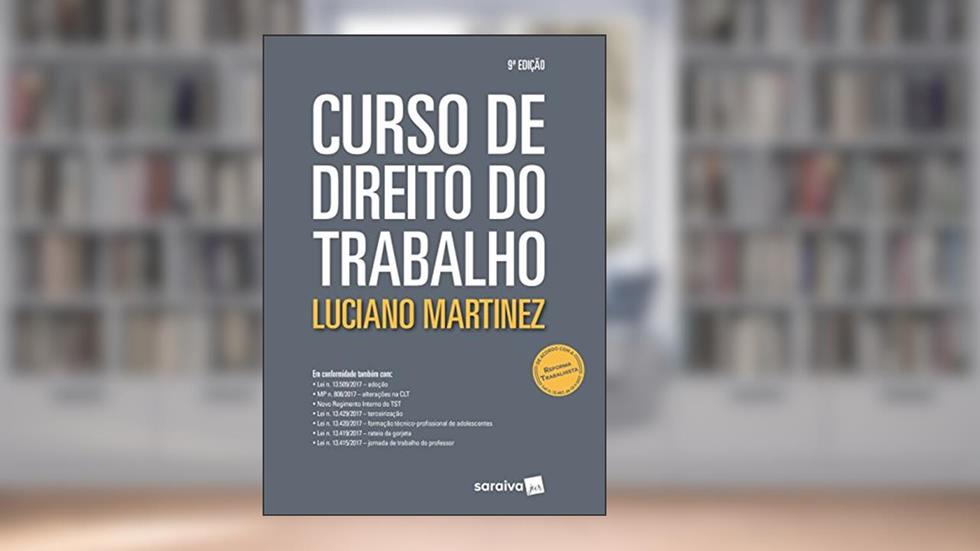 Curso de Direito do Trabalho, do autor Luciano Martinez