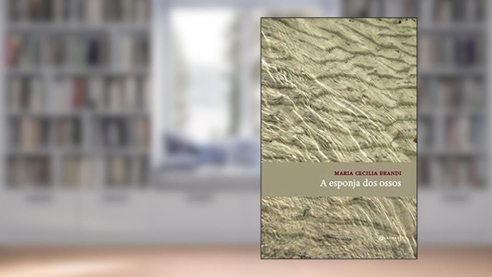 A Esponja dos Ossos, do autor Maria Cecília Brandi