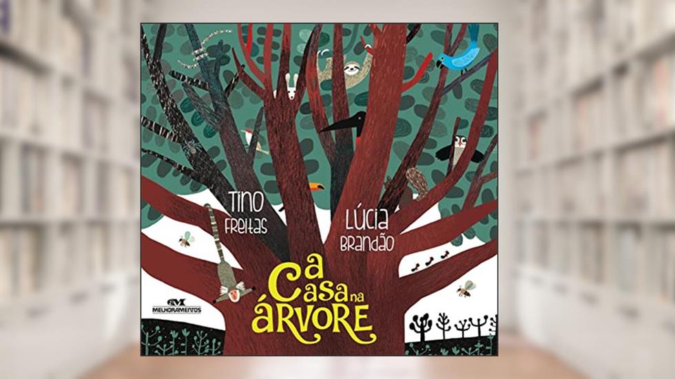 A Casa na Árvore, do autor Tino Freitas
