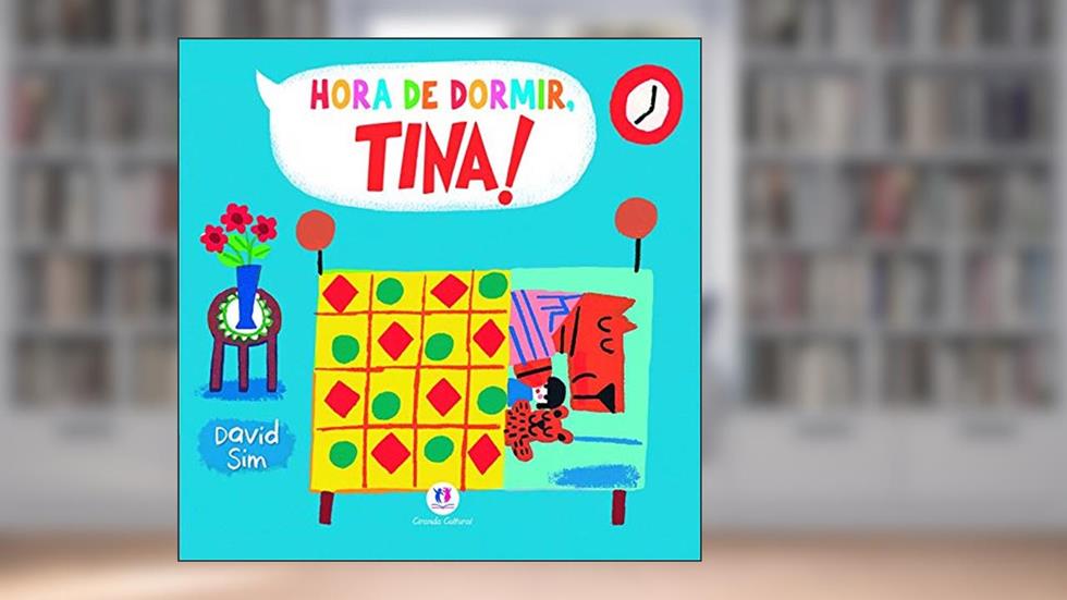 Hora de dormir, Tina!, do autor David Sim