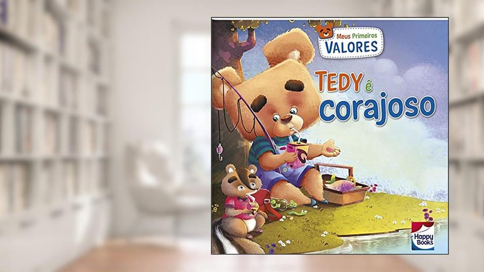 Meus Primeiros Valores:Tedy é Corajoso, do autor Surekha Bhargav