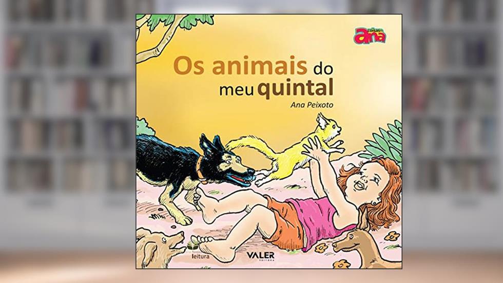 Os animais do meu quintal, do autor Ana Peixoto