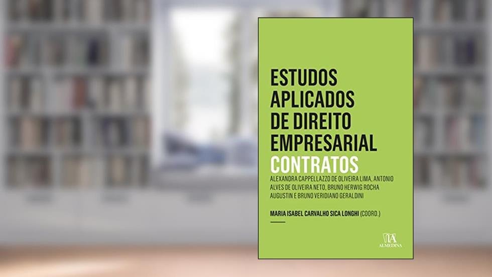 Estudos Aplicados de Direito Empresarial: Contratos, do autor Maria Isabel Carvalho Sica Longhi
