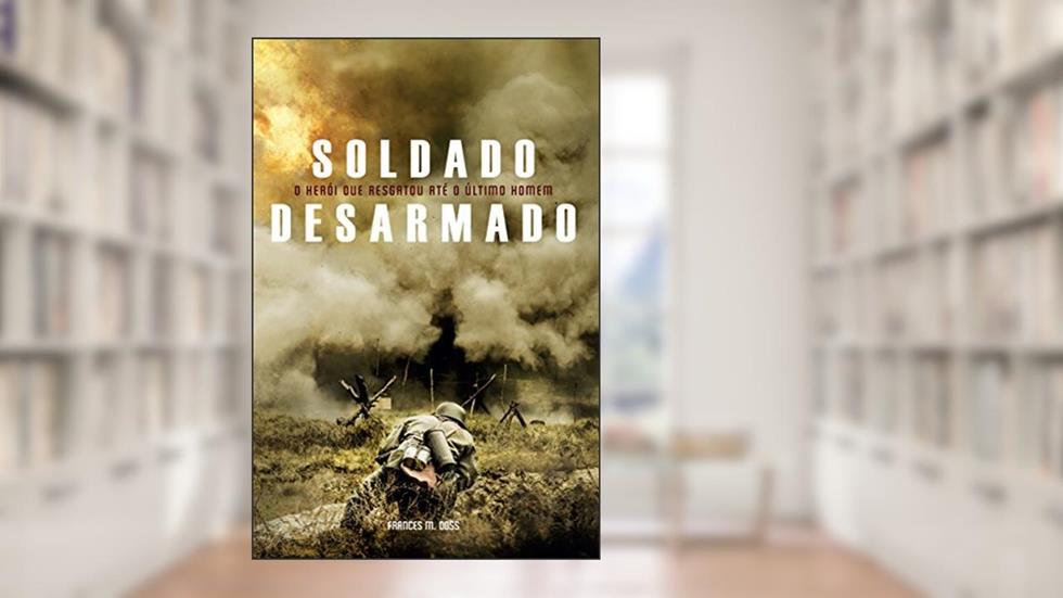 Soldado Desarmado, do autor Frances M. Doss