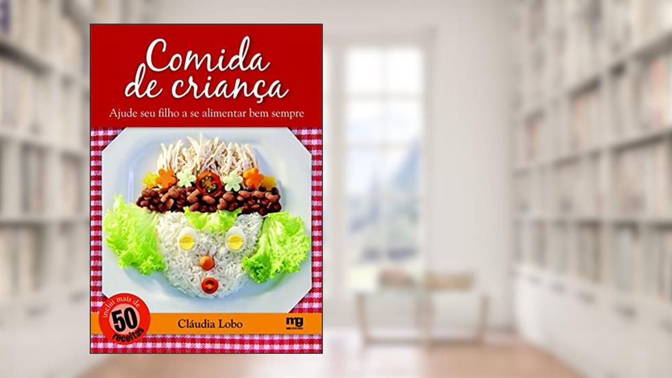 Comida de criança, do autor Cláudia Lobo