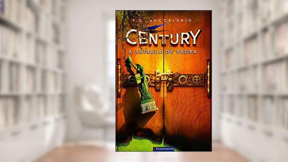 A Estrela de Pedra - Volume 2. Série Century, do autor Pierdomenico Baccalario